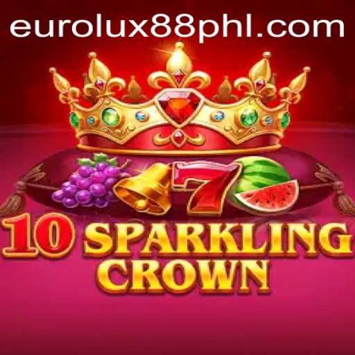 Discover the Electrifying World of 10SparklingCrown: A EuroLux88 Exclusive