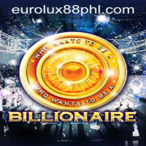 Exploring the Exciting World of Billionaire: EuroLux88 Edition