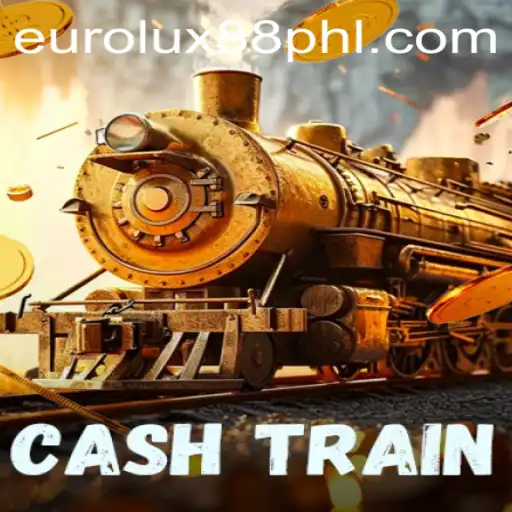 Exploring CashTrain: The Thrilling Adventure of EuroLux88