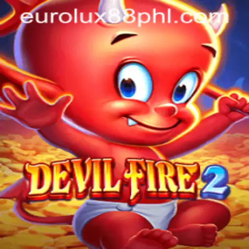 DevilFire2: A Thrilling Adventure in the World of EuroLux88