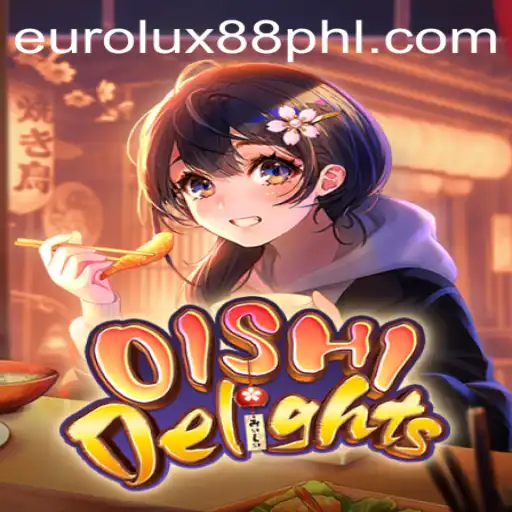 Unveiling OishiDelights: A Culinary Gaming Experience with EuroLux88