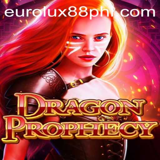 Discover DragonProphecy: A Thrilling Adventure with EuroLux88