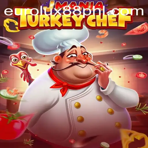 JManiaTurkeyChef: A Culinary Adventure with a EuroLux88 Twist