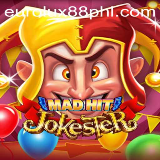 Exploring the World of MadHitJokester: A New Gaming Sensation with a EuroLux88 Twist