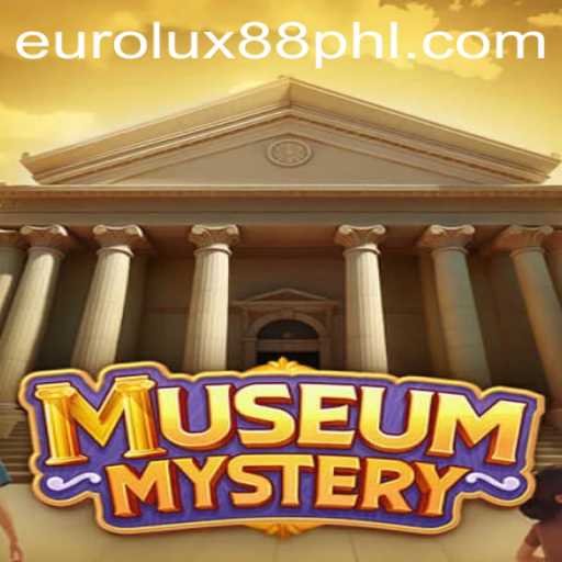 Unveiling the Secrets of MuseumMystery: A Thrilling Odyssey in EuroLux88
