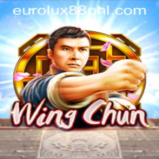 WingChun: Exploring the Latest Game Sensation with EuroLux88